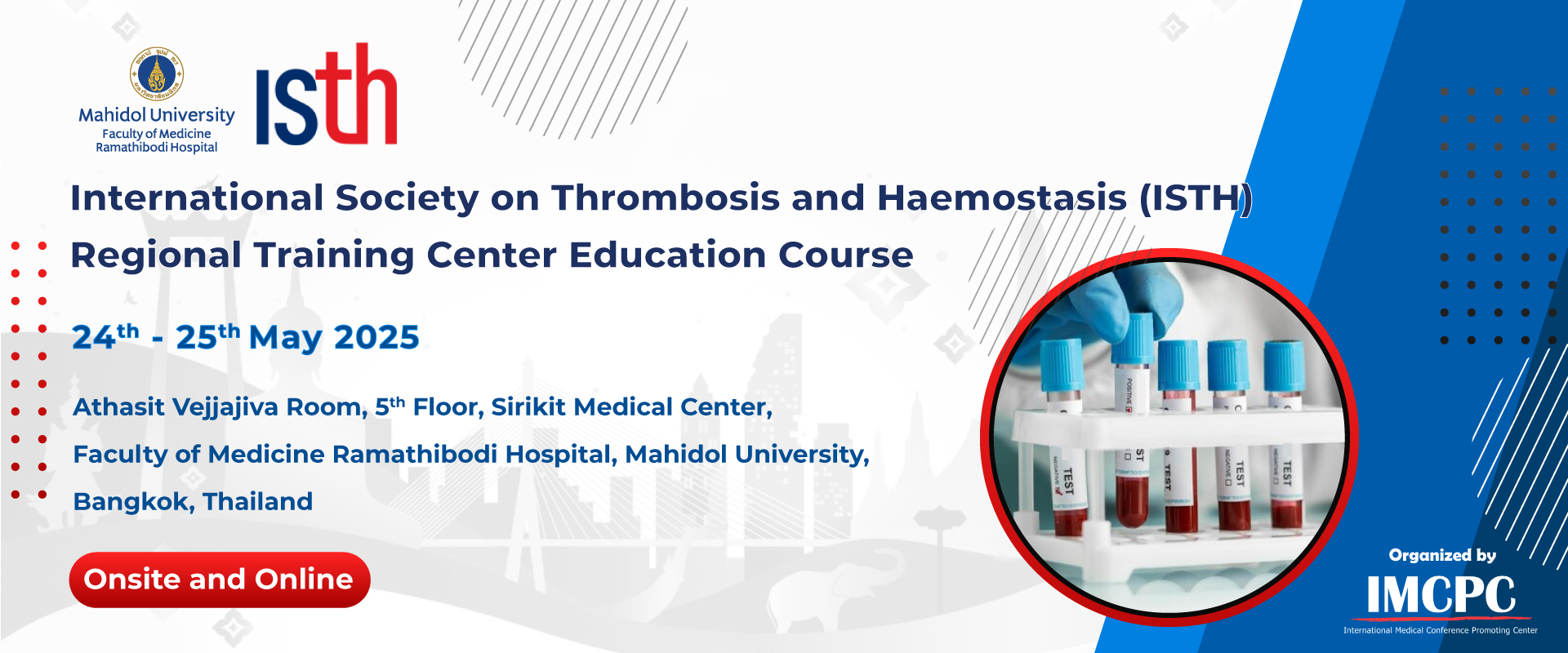International Society on Thrombosis and Haemostasis (ISTH) Regional Training Center Education Course 2025