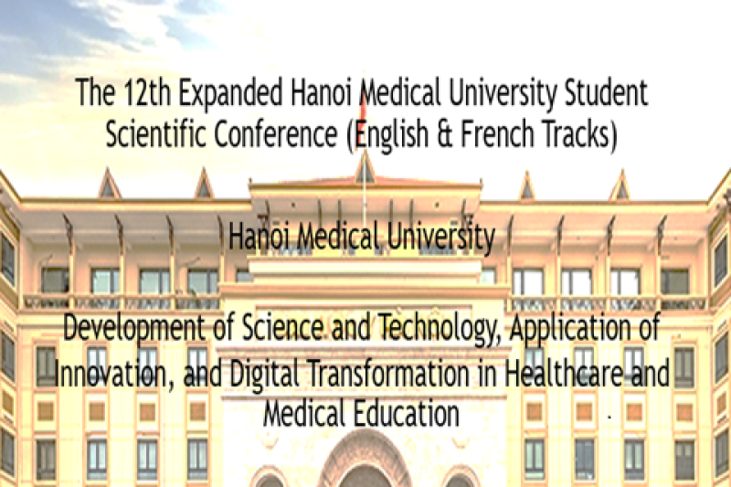 The 12th Expanded Hanoi Medical University Student Scientific Conference