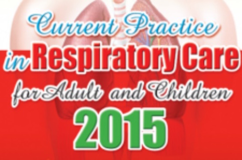 Current Practice in Respiratory Care for Adult to Children 2015