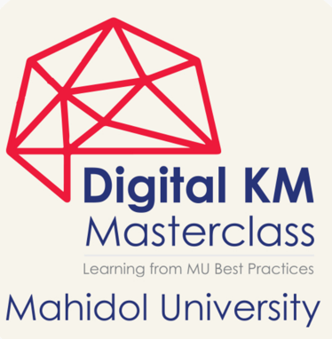 Digital KM Masterclass, Mahidol University