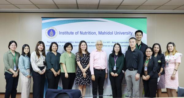 ศึกษาดูงาน ณ สถาบันโภชนาการ มหาวิทยาลัยมหิดล เพื่อแลกเปลี่ยนเรียนรู้ และร่วมหารือแนวทางความร่วมมือด้านงานวิจัยในอนาคต