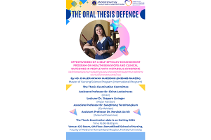 The Oral Thesis Defense - Thesis Title: “EFFECTIVENESS OF A SELF-EFFICACY ENHANCEMENT PROGRAM ON HEALTH BEHAVIORS AND CLINICAL OUTCOMES IN PEOPLE WITH METABOLIC SYNDROME”