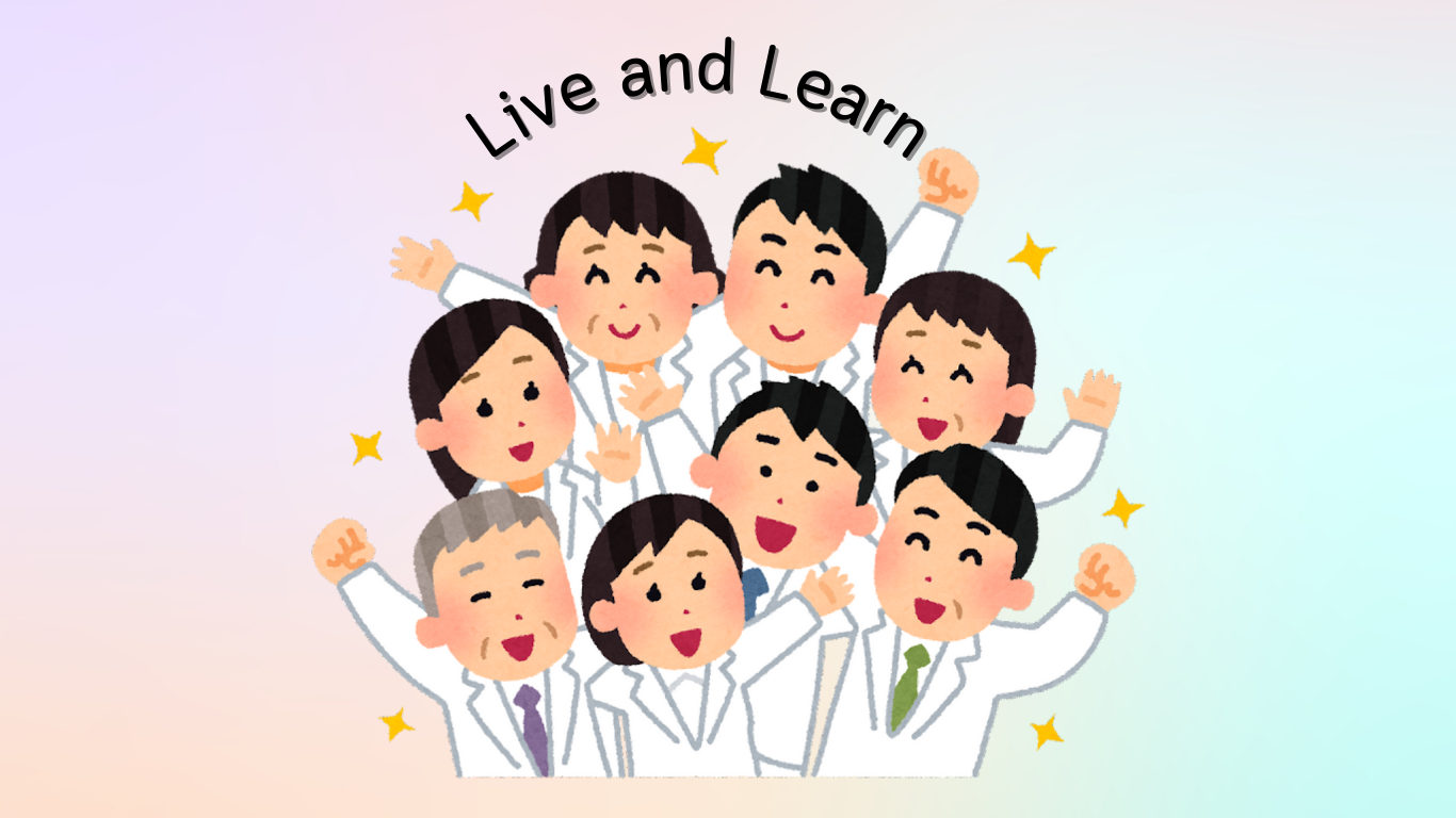 Live and learn