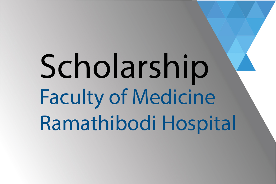 Scholarship Faculty of Medicine Ramathibodi Hospital, Mahidol University