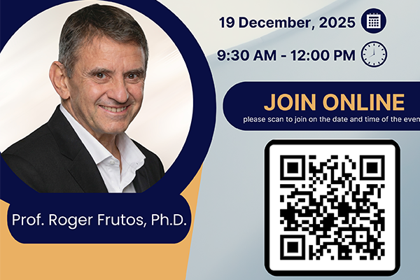 Join the Special Lecture: “A Virologist’s Perspective of One Health” by Prof. Roger Frutos, Ph.D.