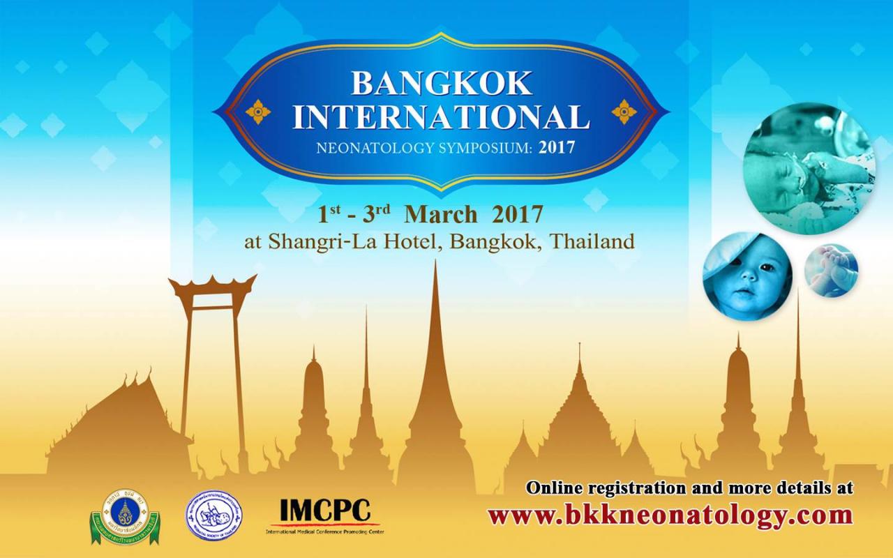 การประชุมวิชาการนานาชาติ Bangkok International Neonatology Symposium: 2017