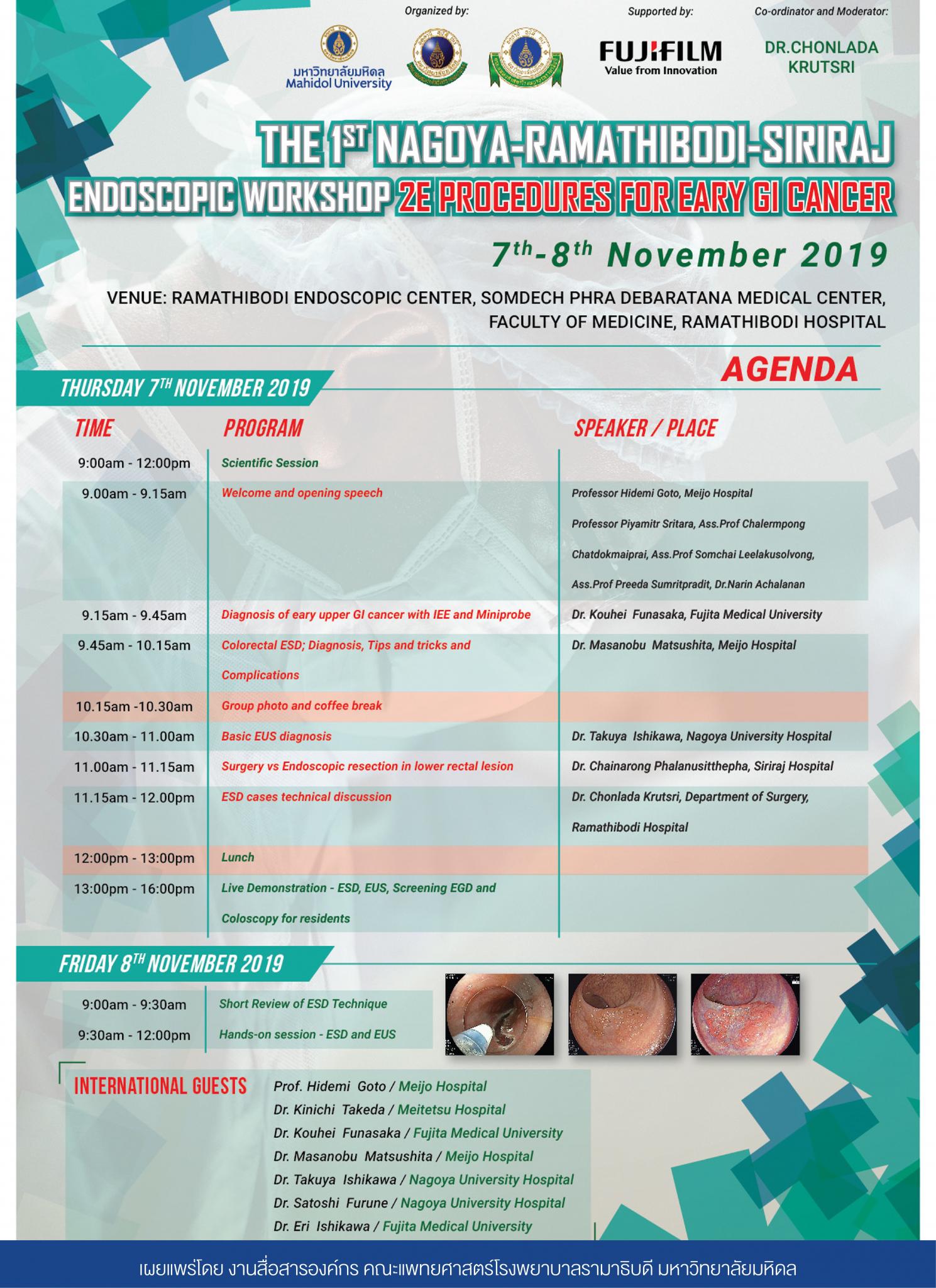 The 1st NAGOYA-RAMATHIBODI-SIRIRAJ ENDOSCOPIC WORKSHOP 2E PROCEDURES FOR EARY GI CANCER