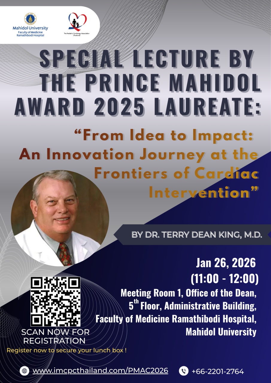 SPECIAL LECTURE BY THE PRINCE MAHIDOL AWARD 2025 LAUREATE: “From Idea to Impact: An Innovation Journey at the Frontiers of Cardiac Intervention”
