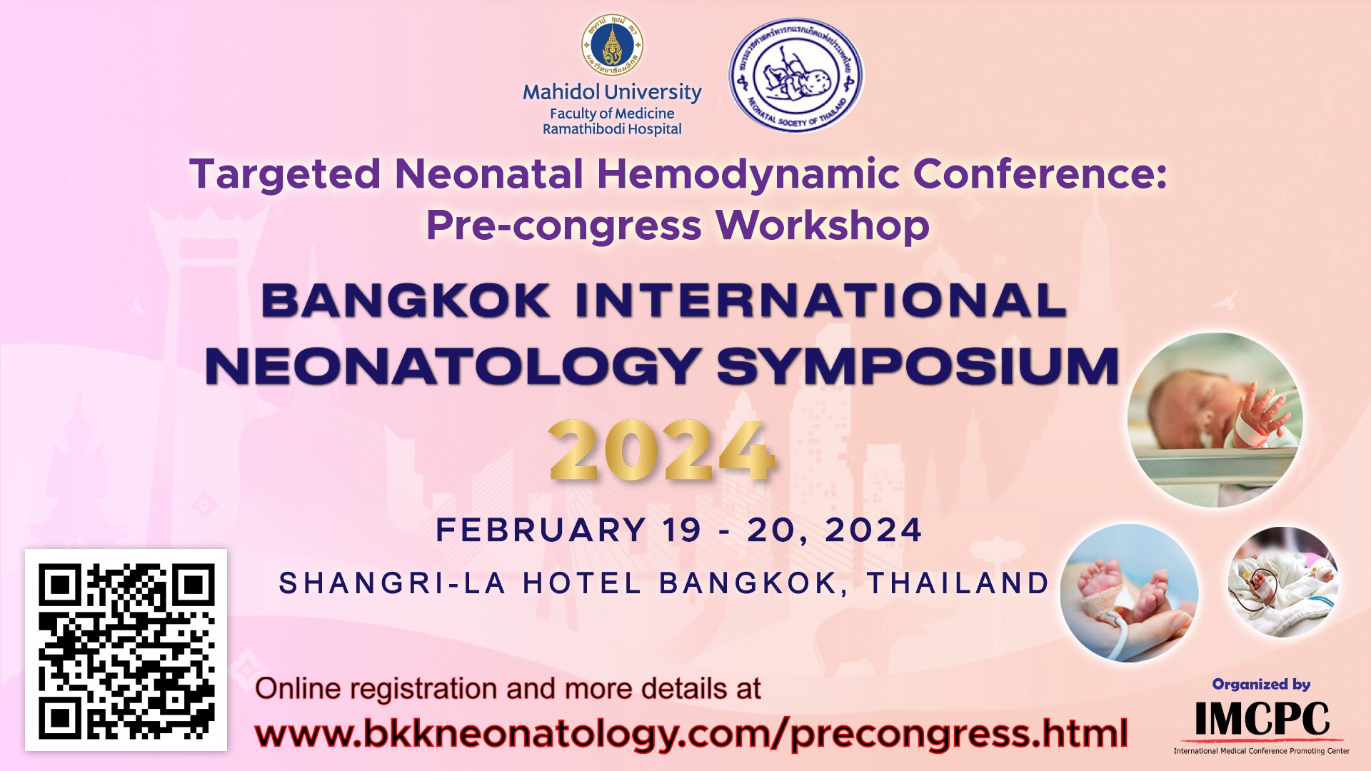 Targeted Neonatal Hemodynamic Conference: Pre-congress Workshop BANGKOK INTERNATIONAL NEONATOLOGY SYMPOSIUM 2024