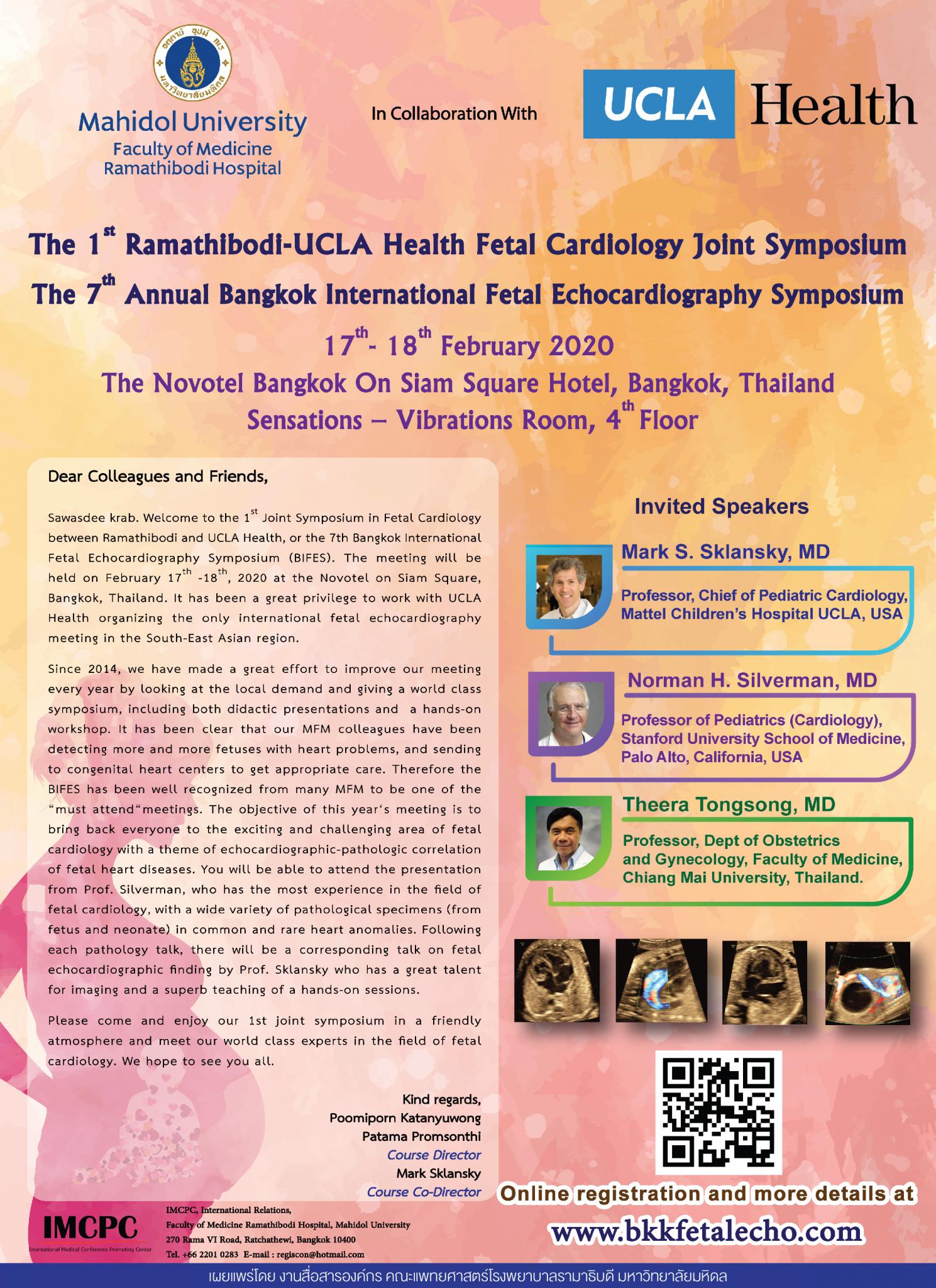 ขอเชิญเข้าร่วมการประชุมวิชาการทางการแพทย์ระดับนานาชาติ เรื่อง The 1st Ramathibodi - UCLA Fetal Cardiology Joint Symposium, The 7th Bangkok International Fetal Echocardiography Symposium