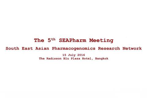 The 5th SEAPharm Meeting South East Asian Pharmacogenomics Research Network