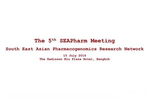 The 5th SEAPharm Meeting South East Asian Pharmacogenomics Research Network