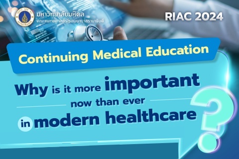 Continuing Medical Education Why is it more important now than ever in modern healthcare ?