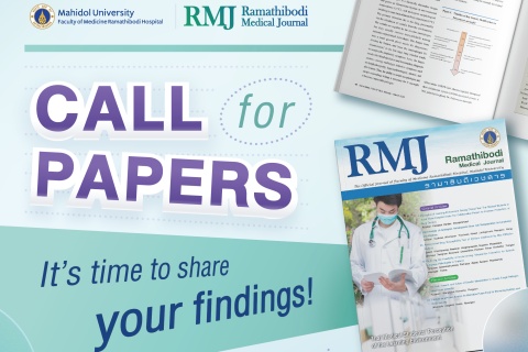 Ramathibodi Medical Journal CALL for PAPERS It’s time to share your findings!