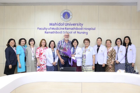 คณะผู้บริหาร โรงเรียนพยาบาลรามาธิบดี ให้การต้อนรับการมาเยือนของ Professor Dr. Joachim Voss จากประเทศสหรัฐอเมริกา