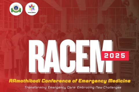 งานประชุม RAmathibodi Conference of Emergency Medicine (RACEM 2025) Transforming Emergency Core: Embracing New Challenges
