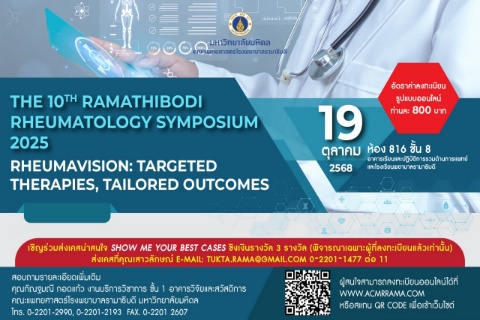 THE 10TH RAMATHIBODI RHEUMATOLOGY SYMPOSIUM 2025 RHEUMAVISION: TARGETED THERAPIES, TAILORED OUTCOMES