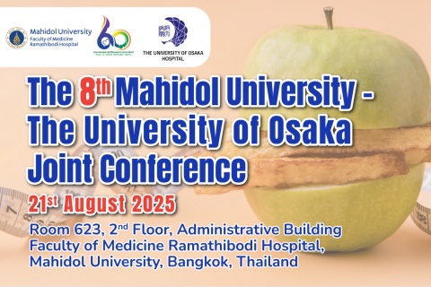 The 8" Mahidol University - The University of Osaka Joint Conference