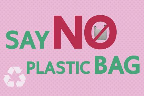 Say No Plastic Bag 