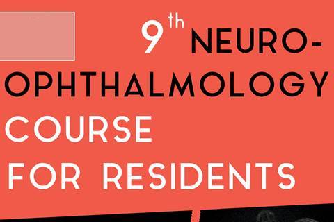 9th NEURO - OPHTHALMOLOGY COURSE FOR RESIDENTS