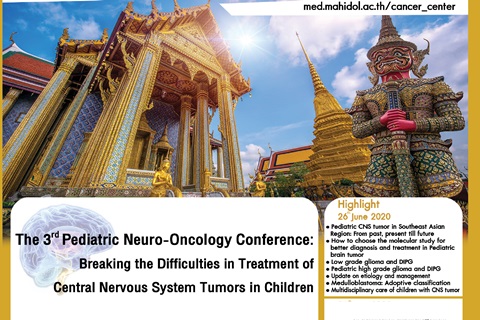 The 3rd Pediatric Neuro-Oncology Conference: Breaking the Difficulties in Treatment of Central Nervous System Tumor in Children