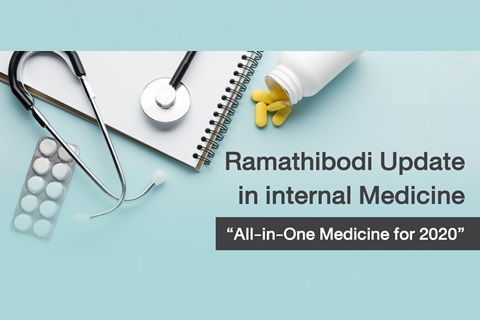 Ramathibodi Update in internal Medicine "All-in-One Medicine for 2020"