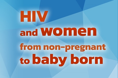 HIV and women from non-pregnant to baby born