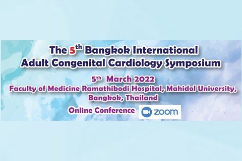 The 5th Bangkok International Adult Congenital Cardiology Symposium