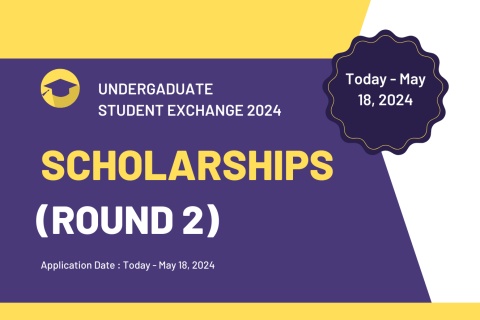 UNDERGADUATE STUDENT EXCHANGE 2024 SCHOLARSHIPS (ROUND 2)