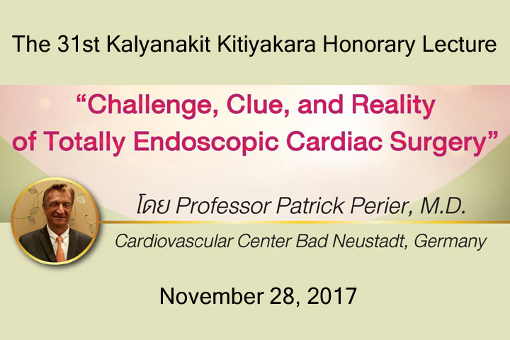 The 31st Kalyanakit Kitiyakara Honorary Lecture
