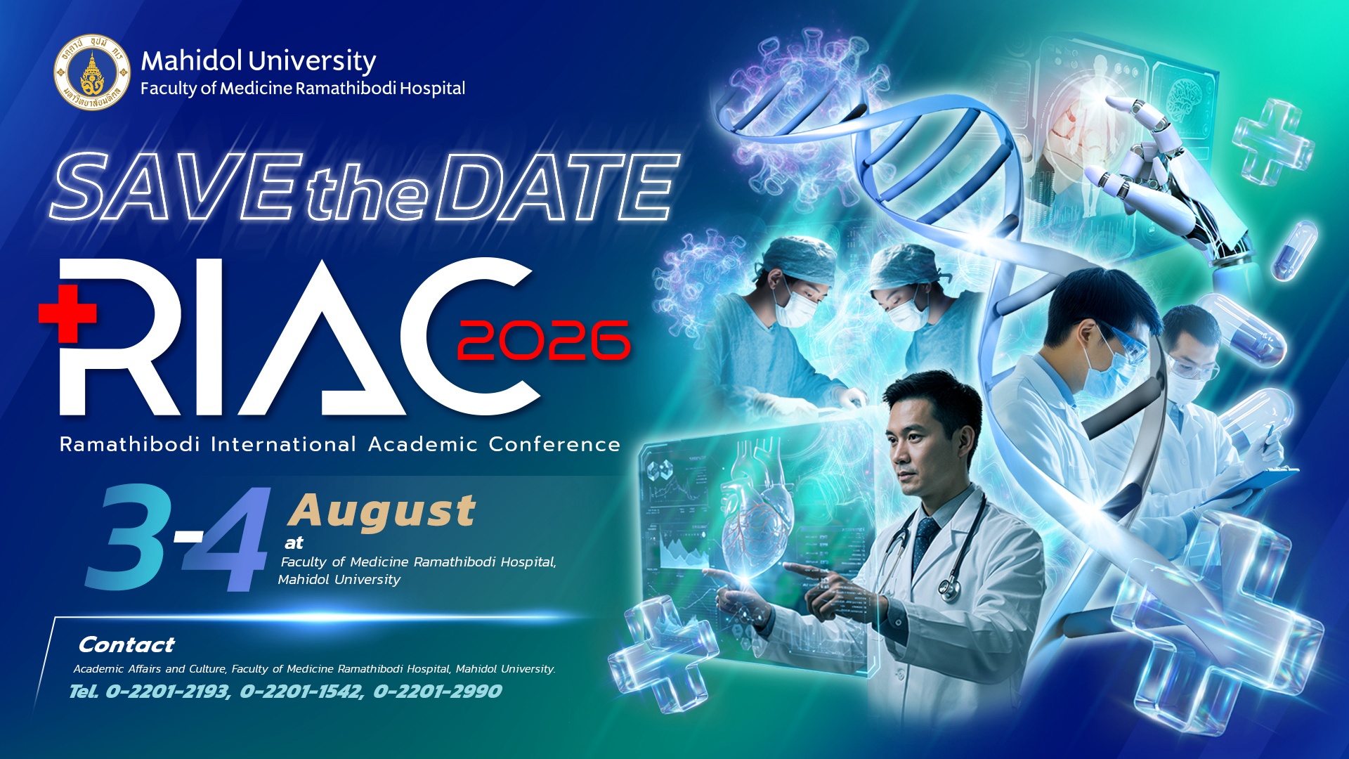 Save the Date Ramathibodi International Academic Conference (RIAC) 2026 Save the Date Ramathibodi International Academic Conference (RIAC) 2026
