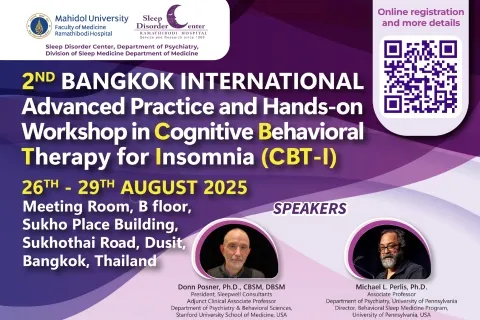 2ND BANGKOK INTERNATIONAL Advanced Practice and Hands-on Workshop in Cognitive Behavioral Therapy for Insomnia (CBT-I)