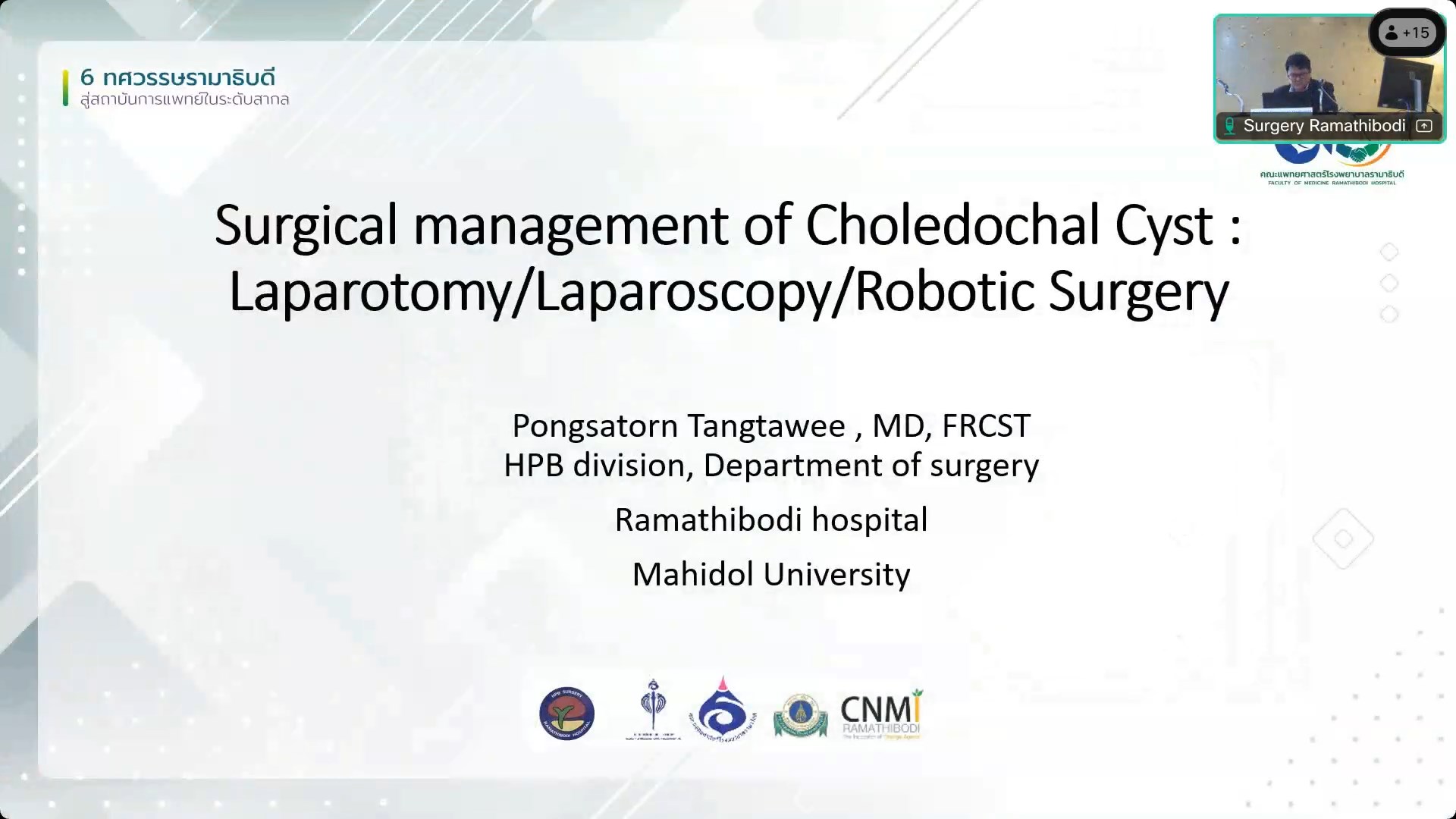 11.SURGICAL MANAGEMENT OF CHOLEDOCHAL CYST: PONGSATORN TANCTAWEE