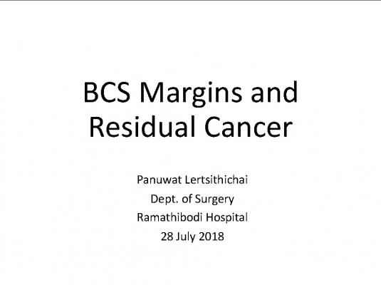 BCS Margins and Residual Cancer
