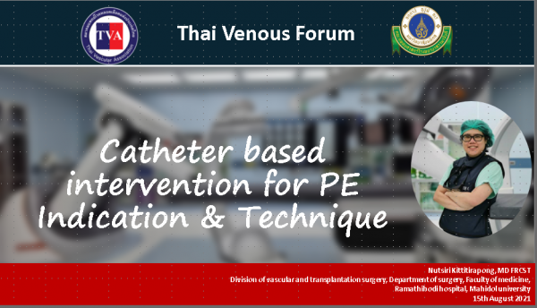 TVF Catheter based intervention for PE Indication