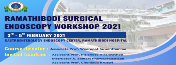 Ramathibodi Surgical Endoscopy Workshop 2021