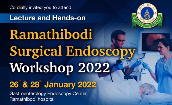 Ramathibodi Surgical Endoscopy Workshop 2022