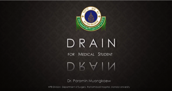 Drain for medical student (Thai)